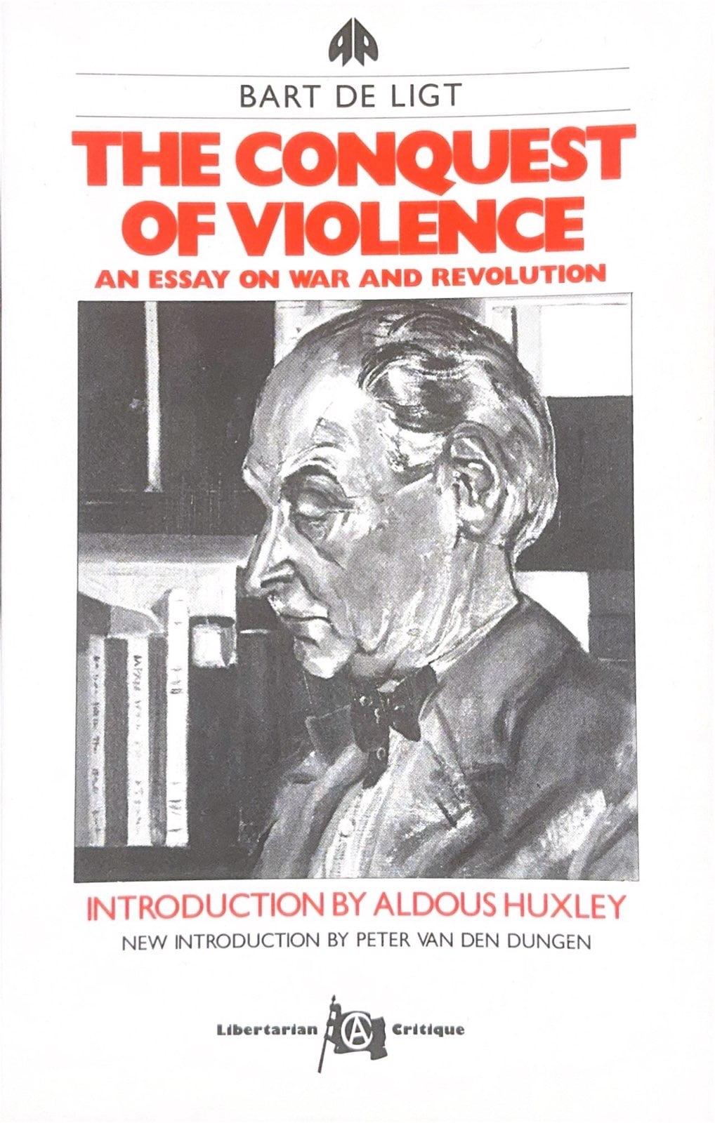 The Conquest of Violence paperback book by Bart de Ligt